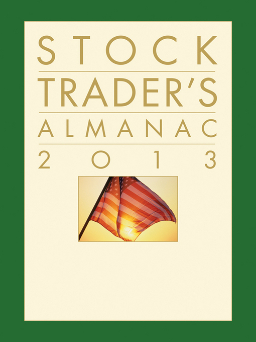 Title details for Stock Trader's Almanac 2013 by Jeffrey A. Hirsch - Available
